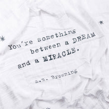 Load image into Gallery viewer, Organic Cotton Swaddle Blanket- Dream and a Miracle